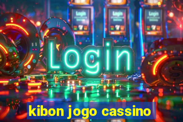 kibon jogo cassino